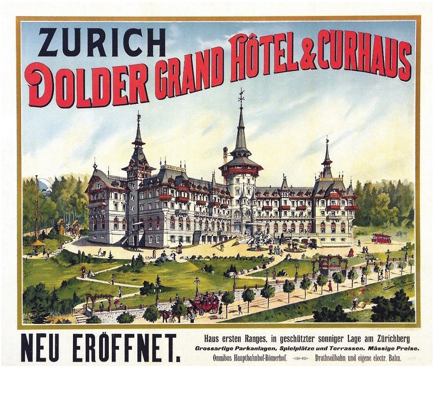 Dolder Grand Hotel en las proximidades de Zúrich, 1899. Cartel promocional de la época.