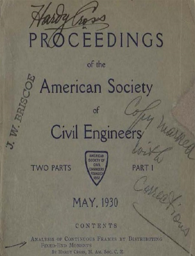: American Society of Civil Engineers. (Source: Proceedings of the American Society of Civil Engineers 1930, https://archives.library.illinois.edu/erec/University%20Archives/1105037/Cross_Analysis_of_Continuous_Frames_opt.pdf )