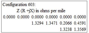 Impedance matrix configuration for line 603 given by IEEE