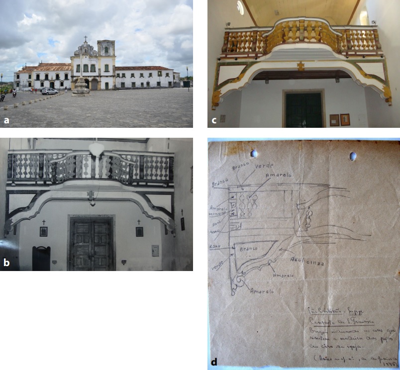 Conjunto S�o Francisco: a) vista da fachada; b) e c) vistas do coro da
Igreja da Ordem Primeira (sem data e em 2010); d) croqui indicando as cores que
revestiam o coro da Igreja em 1945. Fontes: Andrea Rom�o e Arquivo Noronha
Santos.
