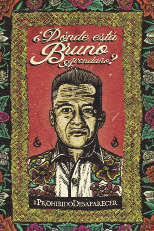 Cartel BRUNO. Proyecto Propaganda y Conciencia.Gran OM & Co.