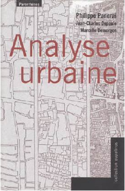Portada de la reedici&oacute;n de 2012 de Analyse urbaine, por la editorial Parenth&egrave;ses en la colecci&oacute;n "Eupalinos".