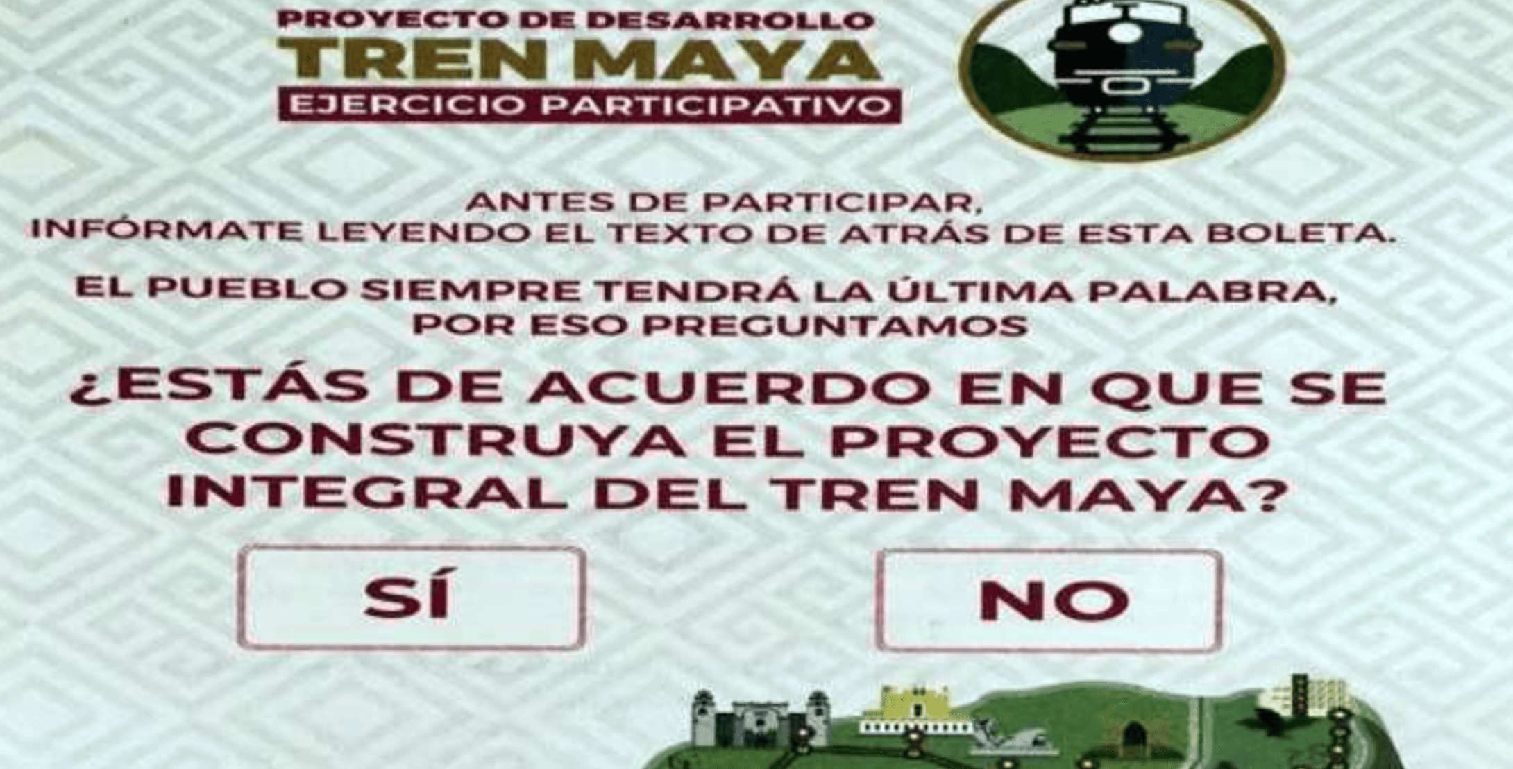 Papeleta de la consulta para la aprobaci�n de la construcci�n del Tren Maya