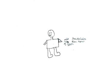Paulo, 8 anos. &ldquo;N&atilde;o tem dinheiro. N&atilde;o tem roupa. &Eacute; pobre&rdquo;