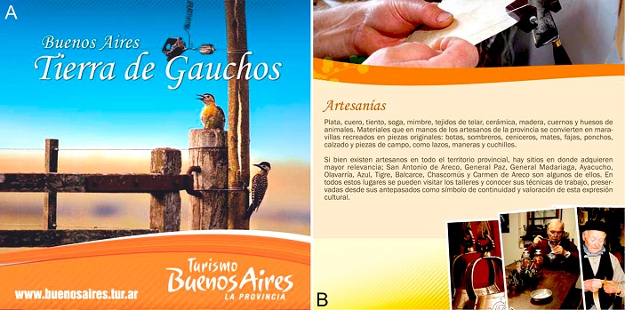 A. Tapa del folleto &ldquo;Tierra de Gauchos&rdquo; (2012-2014). B. Artesan&iacute;as tradicionales.