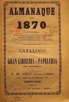 Portada de Almanaque para 1870 y Cat&aacute;logo de la gran librer&iacute;a y papeler&iacute;a de C.M. Joly