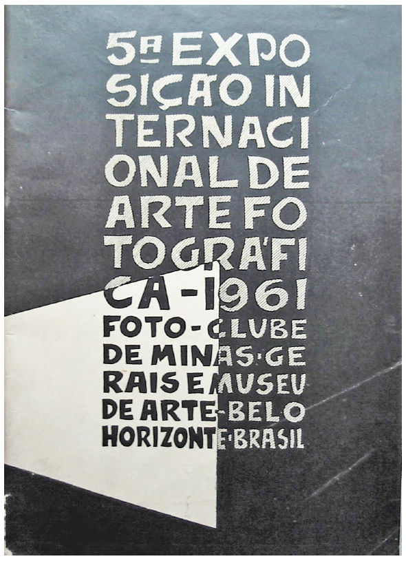 Capa do catálogo da 5ª Exposição Internacional de Arte Fotográfica, realizada em parceria com o Museu de Arte de Belo Horizonte em 1961.