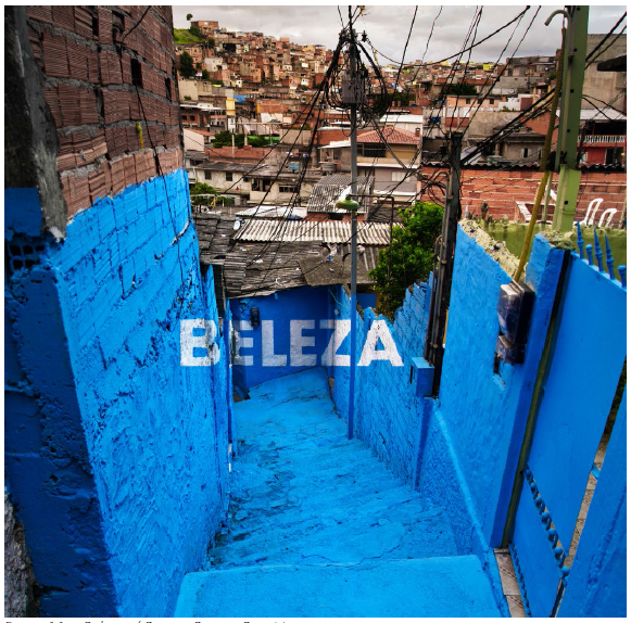 Beleza / Beauty. Picture: Boa Mistura.