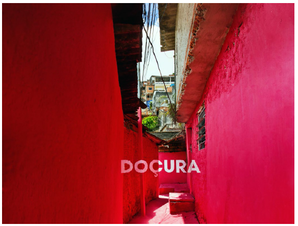 Doçura/ Sweetness. Picture: Boa Mistura.