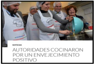 Imagen 8. Autoridades de Gobierno cocinan por una envejecimiento positivo