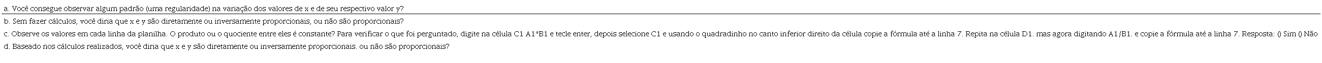 Itens de a a d da quest&atilde;o 1 da atividade &ldquo;Grandezas Proporcionais&rdquo;