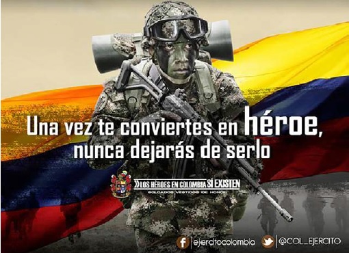 Imagen de la propaganda “Los heroes en Colombia si existen” del Ejercito Nacional.