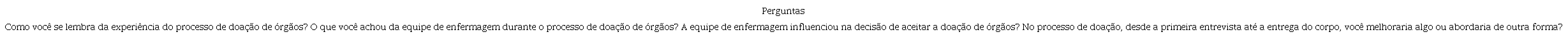 Perguntas da entrevista semiestruturada com familiares de doadores