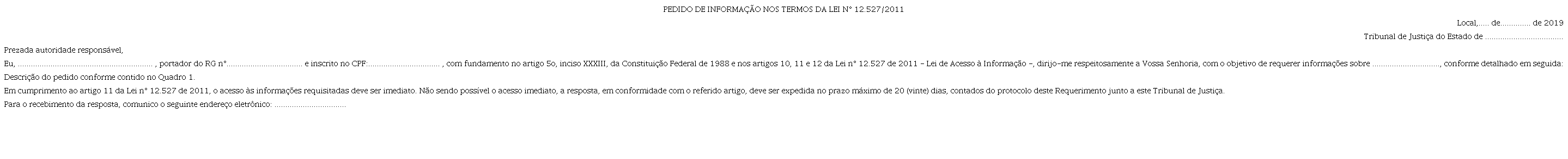 Modelo utilizado para encaminhamento dos pedidos de informações