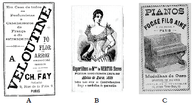 
Endereços e valores culturais parisienses propagados em anúncios. A- A Estação
(1891, 31 maio, p. 27); B- A Estação (1898, 15 jan., p. 30); C- A Estação
(1891, 15 jan., p. 8).