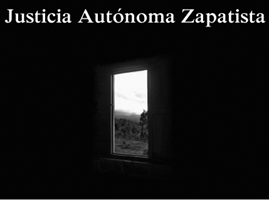 Justicia Aut&oacute;noma Zapatista