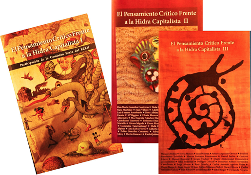 Pensamiento Crítico frente a la Hidra Capitalista,volúmenes I, II y III (EZLN, 2015)