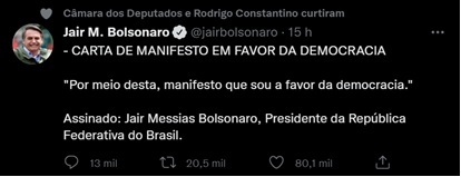 Tweet do Presidente Jair Bolsonaro em resposta � &lsquo;Carta �s brasileiras e aos brasileiros em defesa do Estado Democr�tico de Direito&rsquo;&rsquo; publicado em 28 de julho de 20221