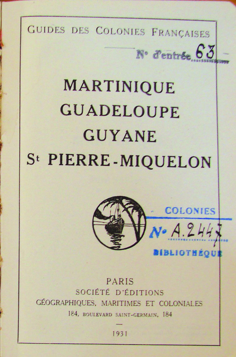 Gua turstica. Martinique, Guadelupe, Guyane, St Pierre-Miquelon, 1931