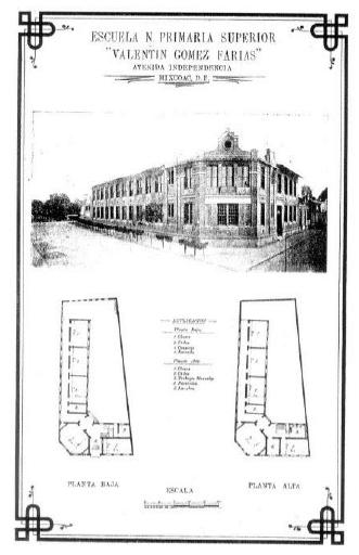 Fachada y planos. Escuela Valentín Gómez Farías.