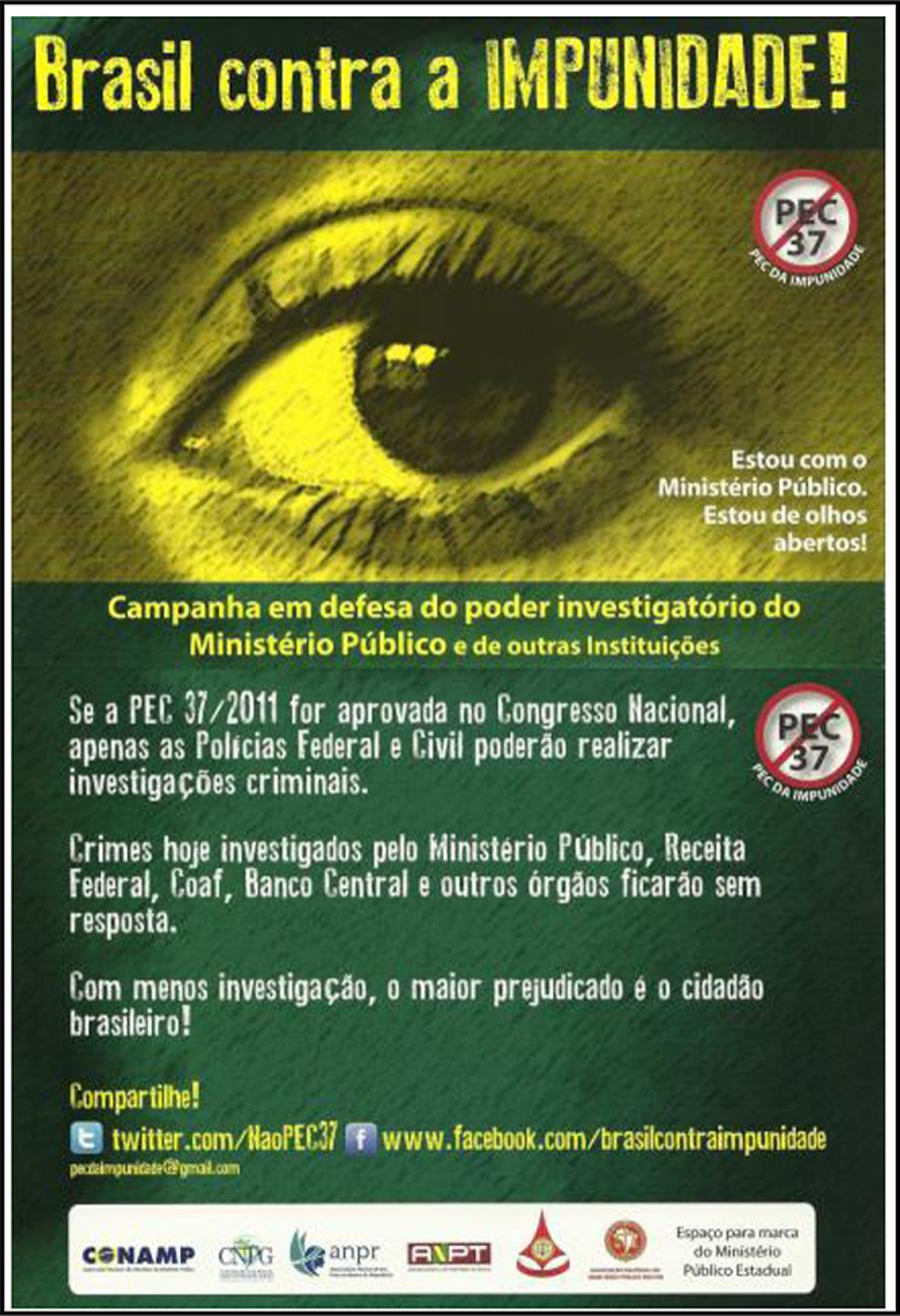 Modelo de folheto distribuído no Congresso Nacional e em eventos promovidos pelas associações do Ministério Público em todo o país, entre dezembro de 2012 e junho de 2013.