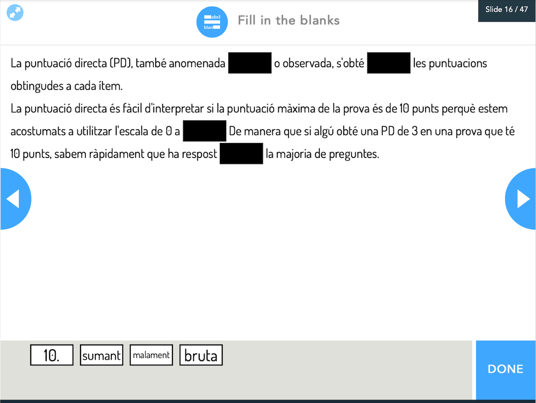 Muestra de enunciado (en cataln) de la actividad individual Fill the blanks (Rellena los espacios) despus de explicar un concepto