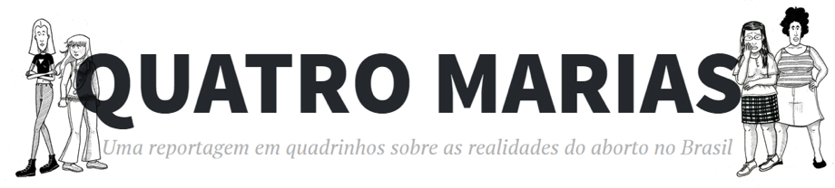 D’Angelo; Gomes: Quatro Marias: uma reportagem em quadrinhos sobre as realidades do aborto no Brasil.