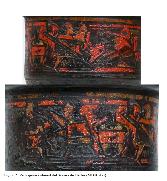 Vaso quero colonial del Museo de Berln (MIAK da3)