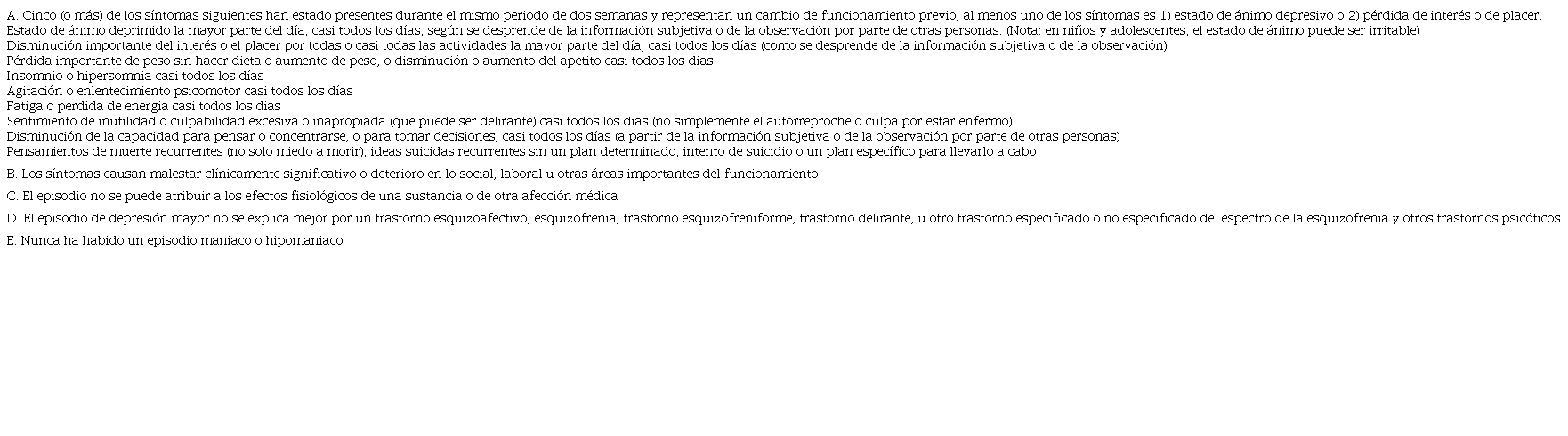 Tabla 1. Criterios diagn&oacute;sticos de depresi&oacute;n mayor seg&uacute;n el DSM V9