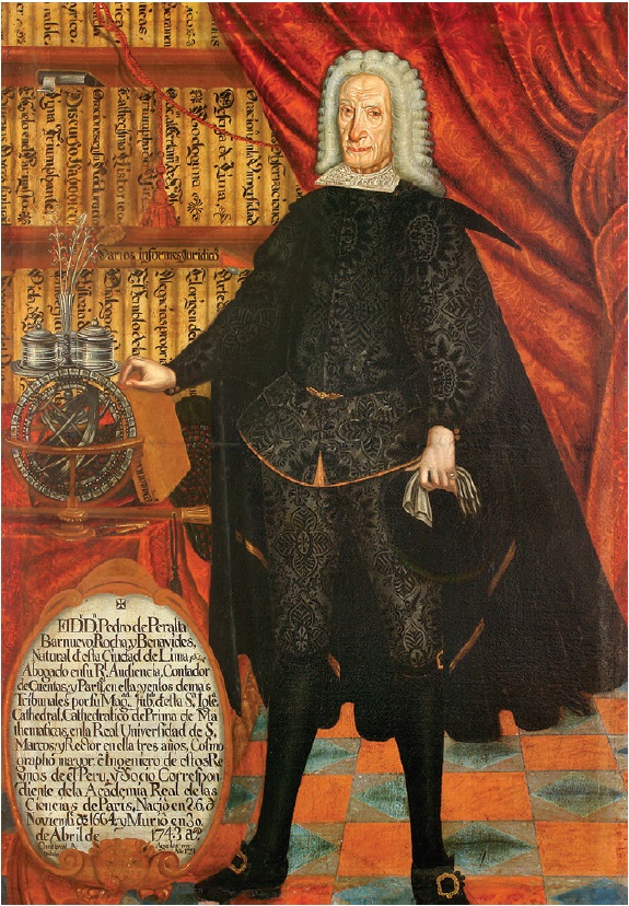 Cristóbal de Aguilar, Pedro de Peralta Barnuevo Rocha y Benavides,
							1751, oil on canvas, 165 × 123 cm, Museo de Arte Universidad Nacional
							Mayor de San Marcos, Lima.