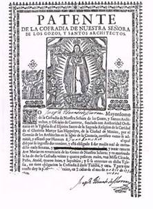 Patente de la Cofradía de Nuestra Señora de los Gozos y Santos Arquitectos, firmada el 26 de noviembre de 1750 por el arquitecto José Eduardo de Herrera. Imagen tomada de: Alicia Bazarte Martínez y Clara García Ayluardo, Los costos de la salvación, las cofradías y la ciudad de México (siglos XVI al XIX), México, CIDE, IPN y AGN, 2001, 352. Reprografía: Martha Fernández.