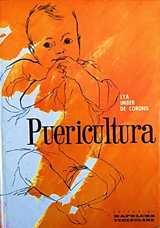 Texto de Puericultura (autora Lya Imber), materia obligatoria del tercer año de Bachillerato en Venezuela (aproximadamente período 1960-1985).