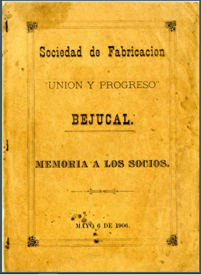 Memorias a los Socios. Sociedad de Fabricaci&oacute;n Uni&oacute;n y Progreso de Bejucal. Documento elaborado a modo de rendici&oacute;n de cuentas a los socios, y publicado en 1906, una vez que la Asociaci&oacute;n hubo cumplido sus cometidos.