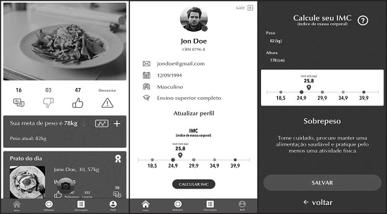 Telas de metas e gráfico de peso, avaliação de prato, cálculo do IMC
                            e informações gerais do protótipo de alta fidelidade