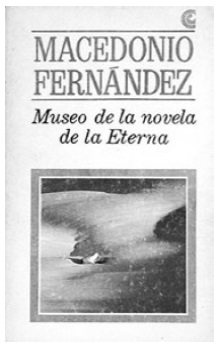 Portada de la primera edición de Museo de la novela de la Eterna, 1967.