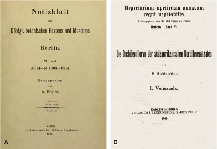 A - Title page of Notizblatt des Königlichen Botanischen Gartens und Museums zu Berlin. B - Title page of Volume I of Schlechter’s Orchideenfloren der Kordillerenstaaten, volume I (Venezuela).