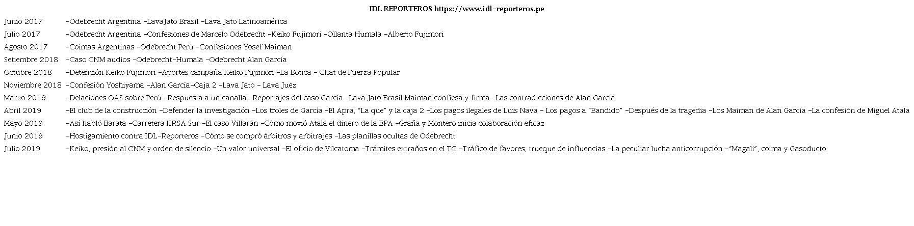 Agenda de noticias de casos de IDL Reporteros relacionados con el encarcelamiento de funcionarios estatales vinculados con actos de corrupción -periodos años 2017, 2018, 2019