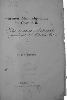 Primer libro de fuentes termales de Costa Rica publicado por Alexander von Frantzius en 1862.