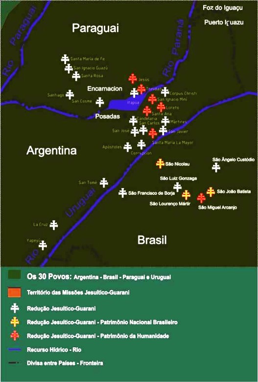 Trinta Povos das Missões nos atuais Paraguai, Argentina e Brasil.