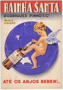 Cartaz &ldquo;Rainha Santa, at� os Anjos bebem!...&rdquo; Figure 6. Poster &ldquo;Rainha Santa, at� os Anjos bebem!...&rdquo;