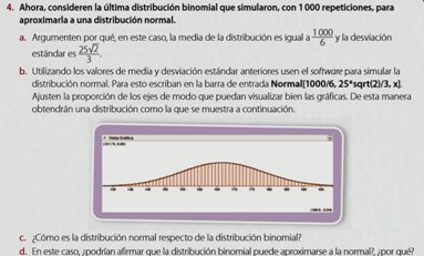 Aproximaci&oacute;n de una variable aleatoria con distribuci&oacute;n binomial a una distribuci&oacute;n normal. Nota: Extra&iacute;da de T8 (p. 305).