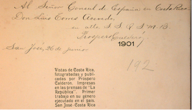 Primera p&aacute;gina de Vistas de Costa Rica. Dedicado y autografiado por Pr&oacute;spero Calder&oacute;n. 