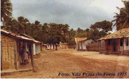 “Vila” da Praia do Forte, Mata de São João/BA – 1975