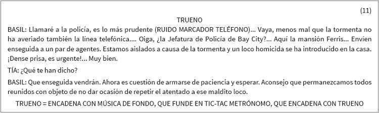 Efectos sonoros. Funci&oacute;n expresiva (+ funci&oacute;n
descriptivo-ambiental + funci&oacute;n narrativa)