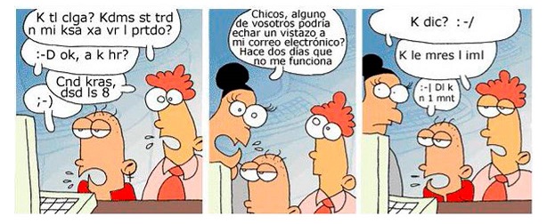 Ciberlenguaje: Q sean :) s/ importar en q idioma.