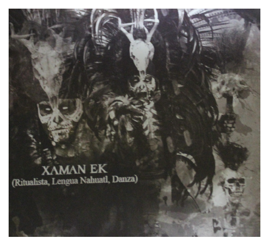 Xaman Ek, responsable de las actividades performativas de Cemican. Arte contenido en su lbum de 2019 In Ohtli Teoyotihca in Miquiztli.