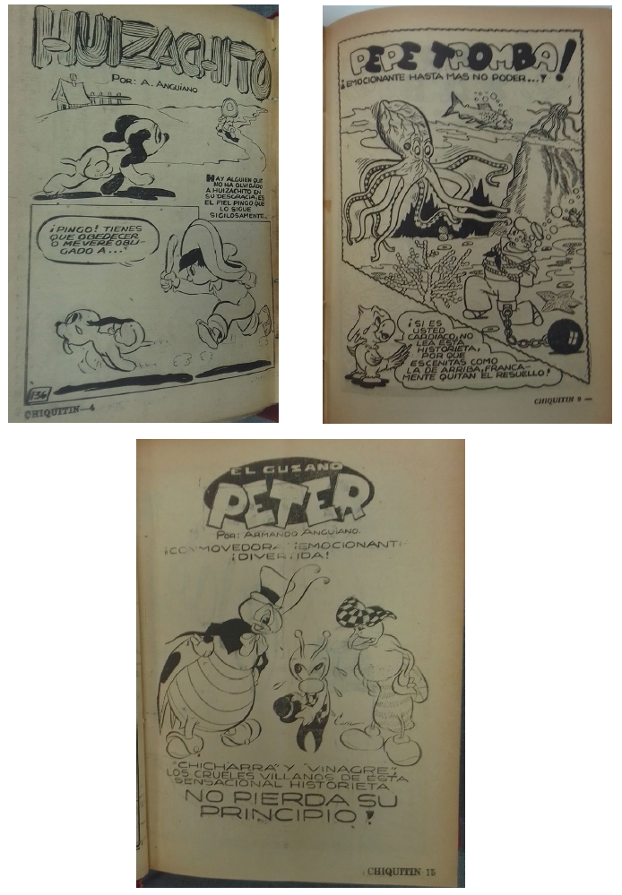 Historietas &ldquo;Huizachito&rdquo;, &ldquo;Pepe Tromba&rdquo; y &ldquo;El gusano Peter&rdquo;. 
							Chiquit&iacute;n, 25, 1945; 6, 1945 y 25, 1945
						