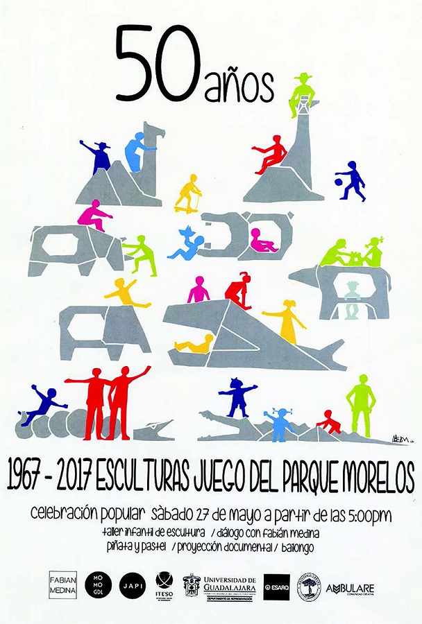 Cartel publicitario de la celebración del 50 aniversario del conjunto
							escultórico, efectuada el 27 de mayo de 2017. Diseño realizado por el
							arquitecto Fabián Medina Ramos.