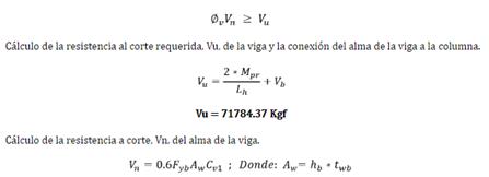 Resistencia requerida a corte, Vu, de la viga y la conexi�n del alma de la viga a la columna (Kgf)