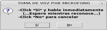 Caja de diálogo que confirma inicio de captura de voz.